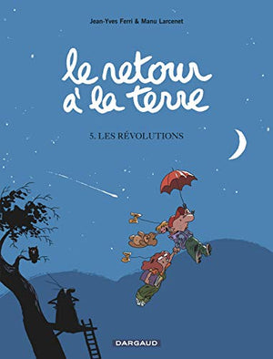 Le Retour à la terre - Les Révolutions