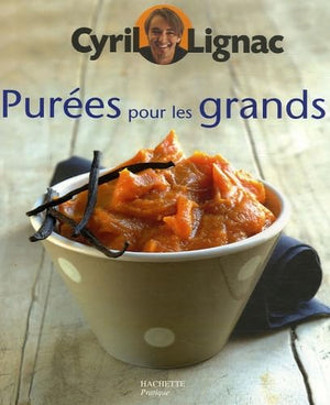 Purées pour les grands