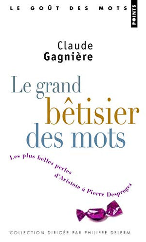 Le grand bêtisier des mots