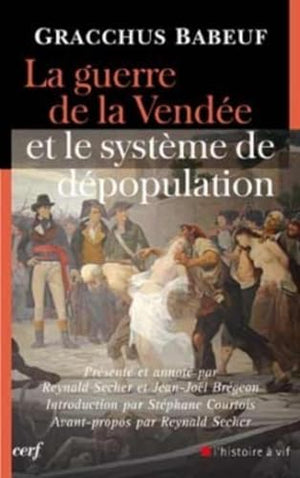 La guerre de la Vendée et le système de dépopulation