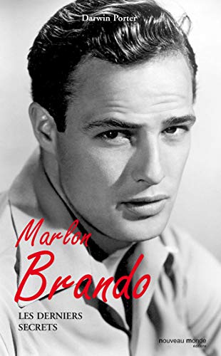 Marlon Brando: Les derniers secrets