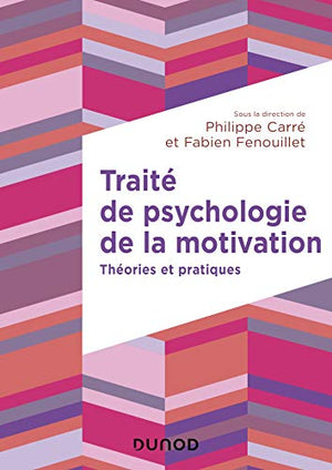 Traité de psychologie de la motivation