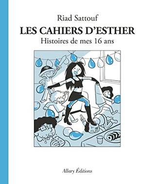 Les cahiers d'esther - tome 7 Histoires de mes 16 ans