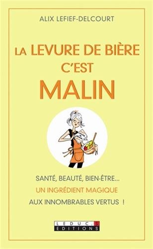 La levure de bière c'est malin