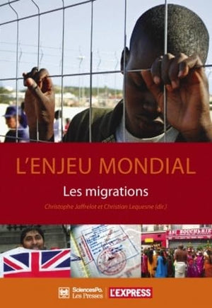 L'enjeu mondial: Les migrations