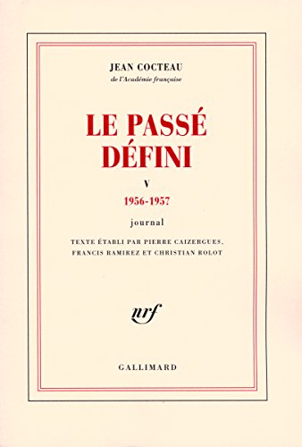 Le Passé défini (Tome 5-1956-1957): Journal