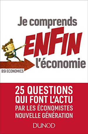 Je comprends enfin l'économie