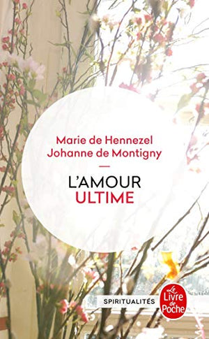 L'amour ultime (L'accompagnement des mourants)