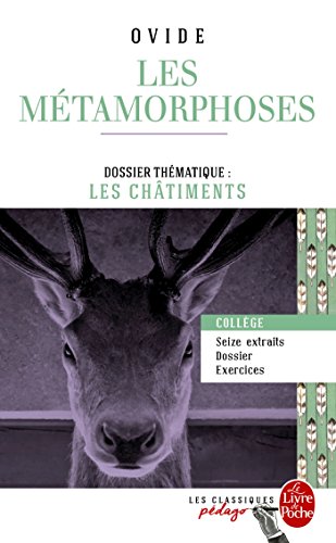 Les Métamorphoses (seize extraits)