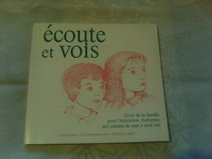 Écoute et vois / livre de la famille