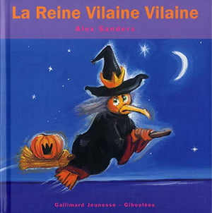 La reine vilaine