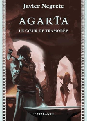 Agarta: Le coeur de Tramorée