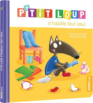 P'tit Loup : P'tit Loup s'habille tout seul