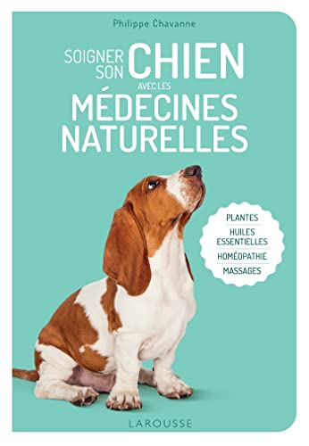 Soigner son chien avec les médecines naturelles
