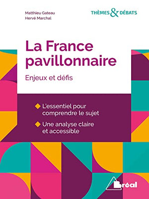 La France pavillonnaire: Enjeux et défis