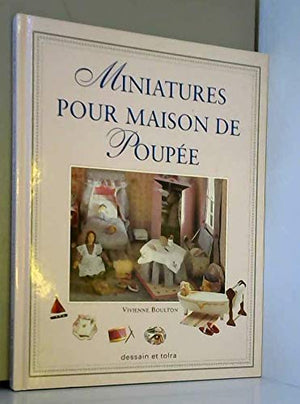 MINIATURES POUR MAISON DE POUPEE