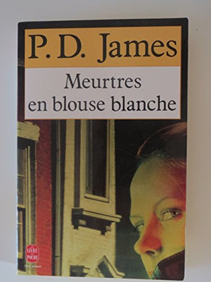 Meurtres en blouse blanche