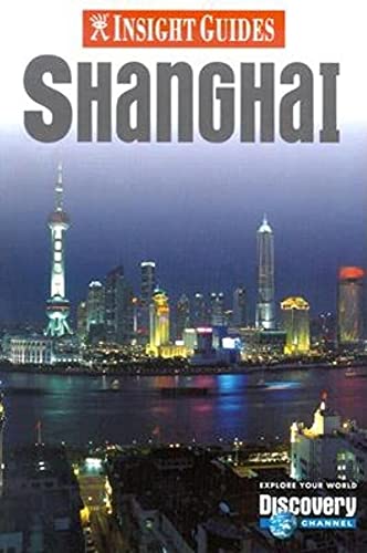 Insight Guide Shanghai