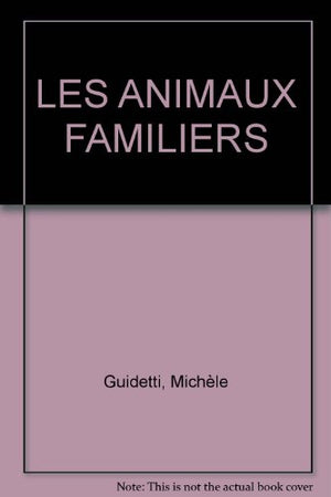 Les animaux familiers