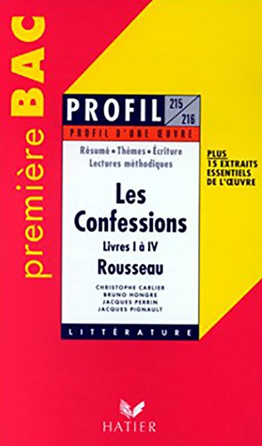 Les Confessions, Rousseau : livres I à IV