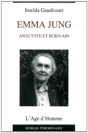 Emma Jung: Analyste et écrivain