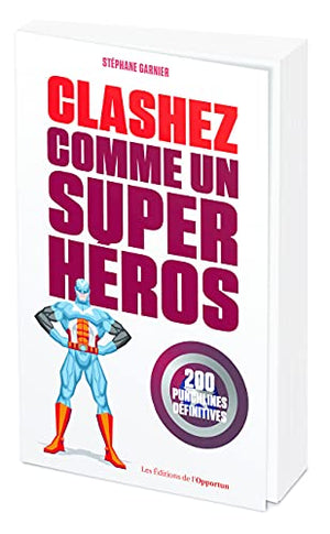 Clashez comme un super-héros