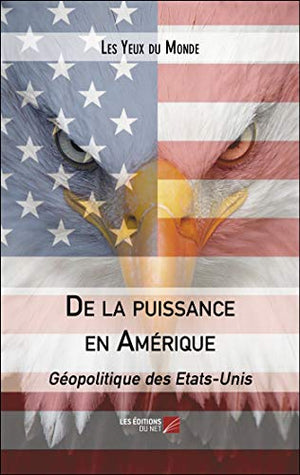 De la puissance en Amérique