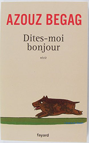 Dites-moi bonjour