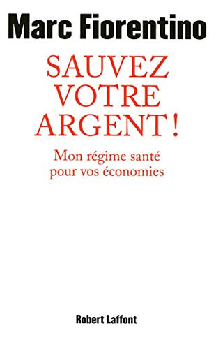 Sauvez votre argent !