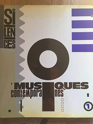 Silences n 1 : musiques contemporaines v1 072596