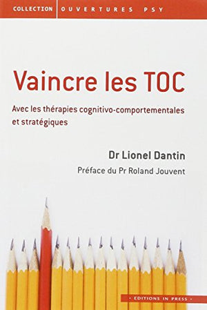 Vaincre les TOC