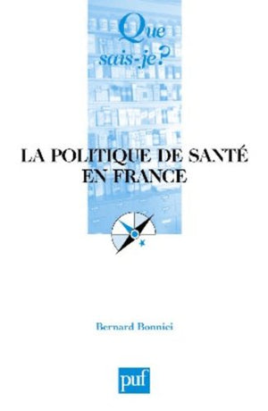 La politique de santé en France