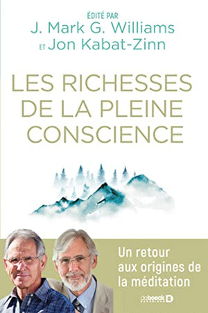 Les richesses de la pleine conscience