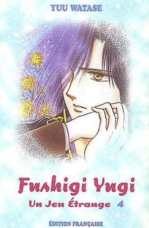 Fushigi Yugi. Tome 4