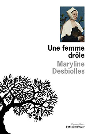 Une femme drôle