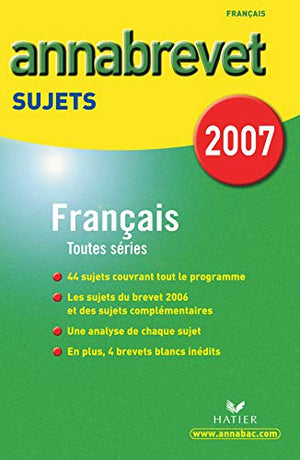 Français séries générale, technologique et professionnelle: Sujets 2007