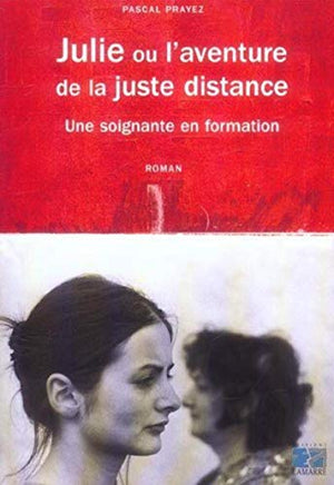 Julie ou l'aventure de la juste distance