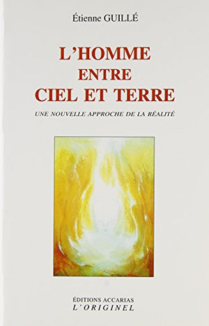 L'homme entre ciel et terre