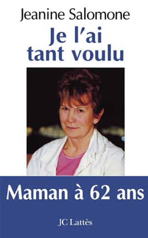 Je l'ai tant voulu