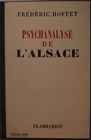 Psychanalyse de l'Alsace : texte de 1951