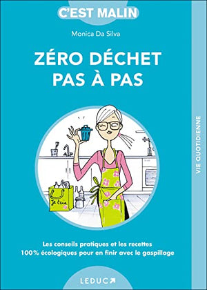 Zéro déchet pas-à-pas, c'est malin