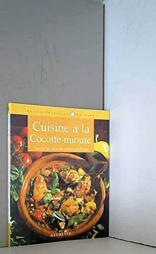 Cuisine A La Cocotte-Minute