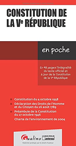 Constitution de la Ve République: En 48 pages l'intégralité du texte officiel et à jour de la Constitution de la Ve République