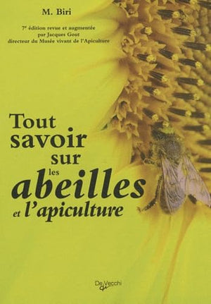 Tout savoir sur les abeilles et l'apiculture