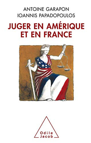 juger en amérique et en france