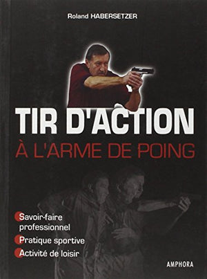 Tir d'action à l'arme de poing