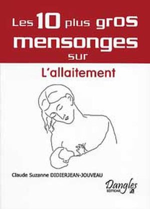 10 mensonges sur l'allaitement