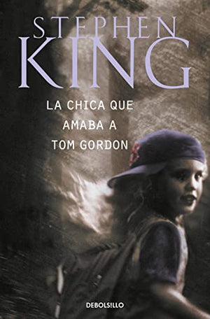 La chica que amaba a Tom Gordon (Best Seller)