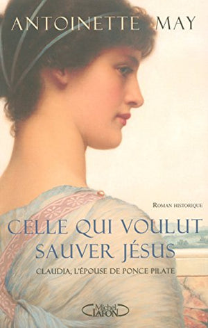 Celle qui voulut sauver Jésus