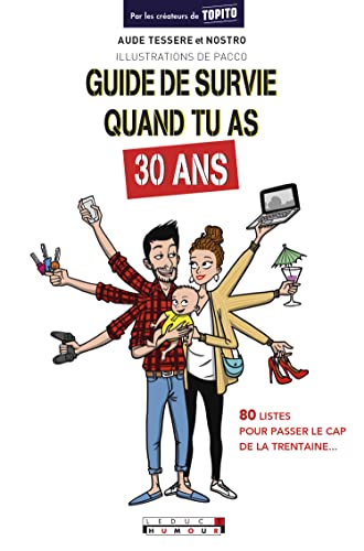 Guide de survie dans tu as 30 ans